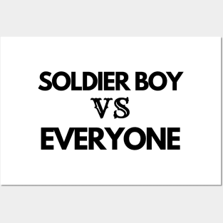 soldier boy vs everyone, military, gift for army Posters and Art